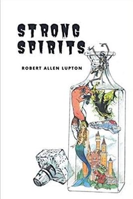 Strong Spirits - Robert Allen Lupton - cover