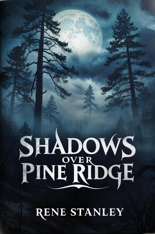 Shadows Over Pine Ridge