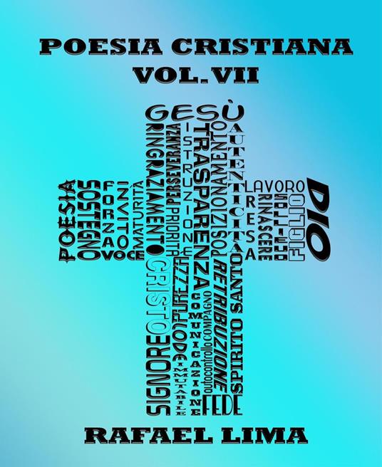 Poesia Cristiana Volume VII - Rafael Lima - ebook