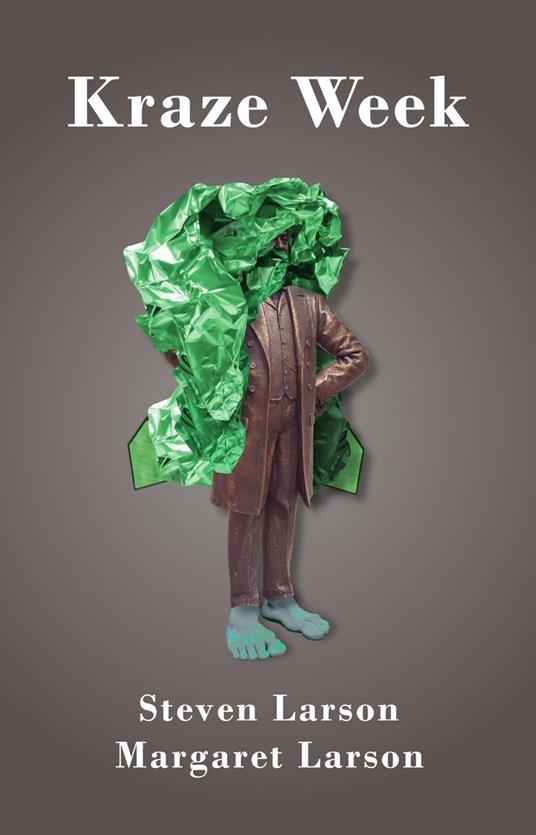 Kraze Week - Margaret Larson,Steven Larson - ebook