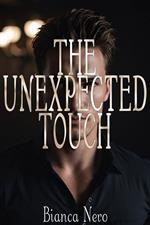 The Unexpected Touch