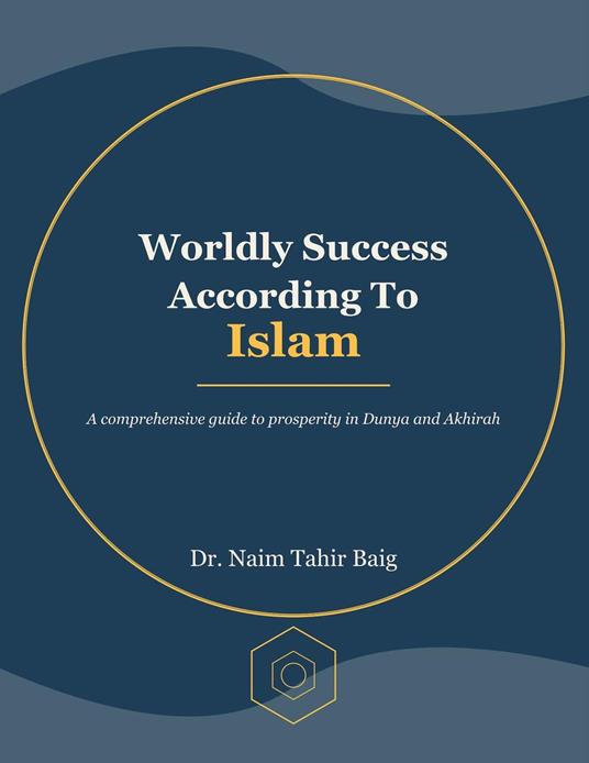 Worldly Success According To Islam