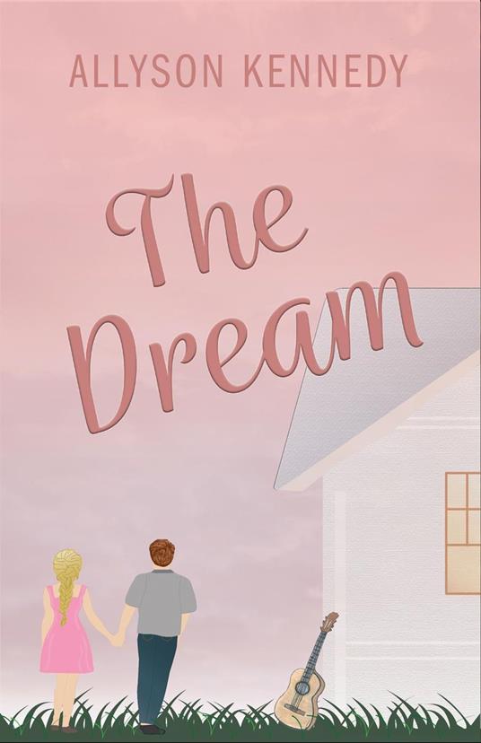The Dream - Allyson Kennedy - ebook