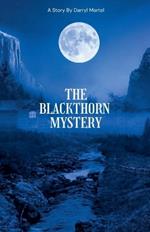 The Blackthorn Mystery