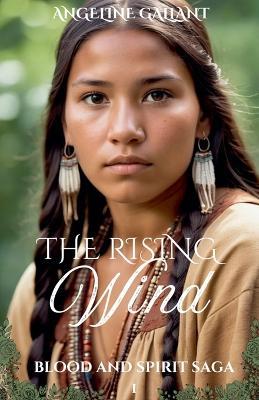 The Rising Wind - Angeline Gallant - cover