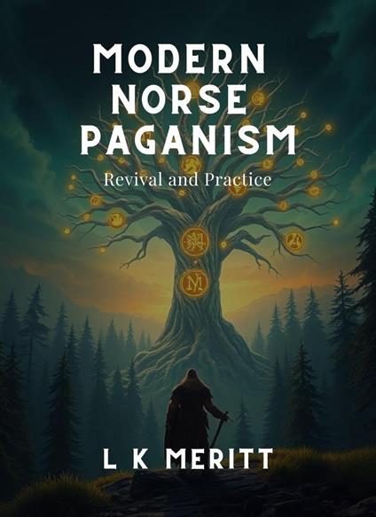 Modern Norse Paganism: Revival and Practice