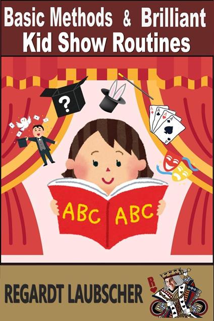 Basic Methods & Brilliant Kid Show Rouines