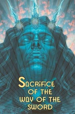 Sacrifice of the Way of the Sword - Willianinnovador - cover