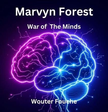 Marvyn Forest War of The Minds