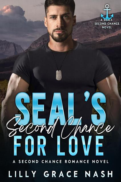 SEAL's Second Chance for Love