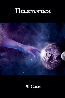 Neutronica - Al Case - cover