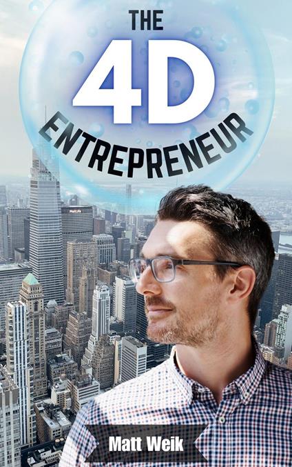The 4D Entrepreneur