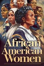 African American Women