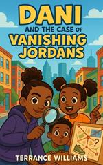 Dani and the Case of the Vanishing Jordans