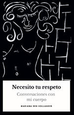 Necesito tu respeto