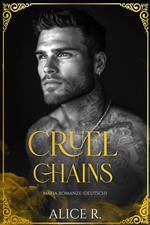 Cruel Chains: Mafia Romanze (Deutsch)