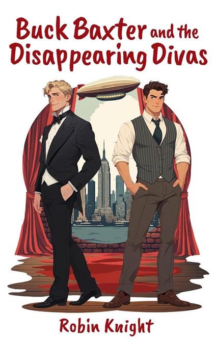 Buck Baxter and the Disappearing Divas