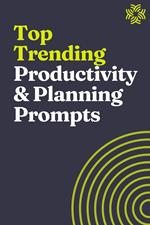 Top Trending Productivity and Planning Prompts