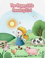 The Happy Little Country Girl