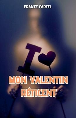 Mon Valentin réticent - Frantz Cartel - cover