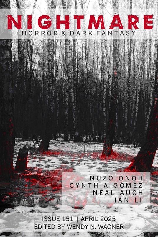Nightmare Magazine, Issue 151 (April 2025)