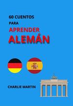 60 Cuentos para Aprender Alemán