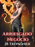 Arriesgado Negocio