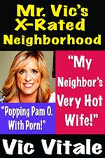 Mr. Vic’s X-Rated Neighborhood 