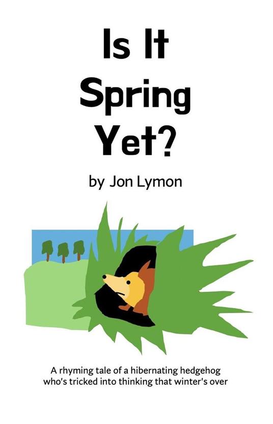 Is It Spring Yet? - Jon Lymon - ebook