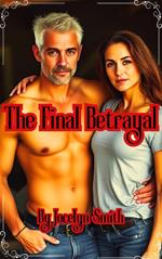 The Final Betrayal