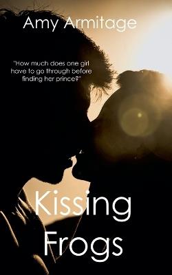 Kissing Frogs - Amy Armitage - cover