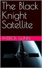 The Black Knight Satellite