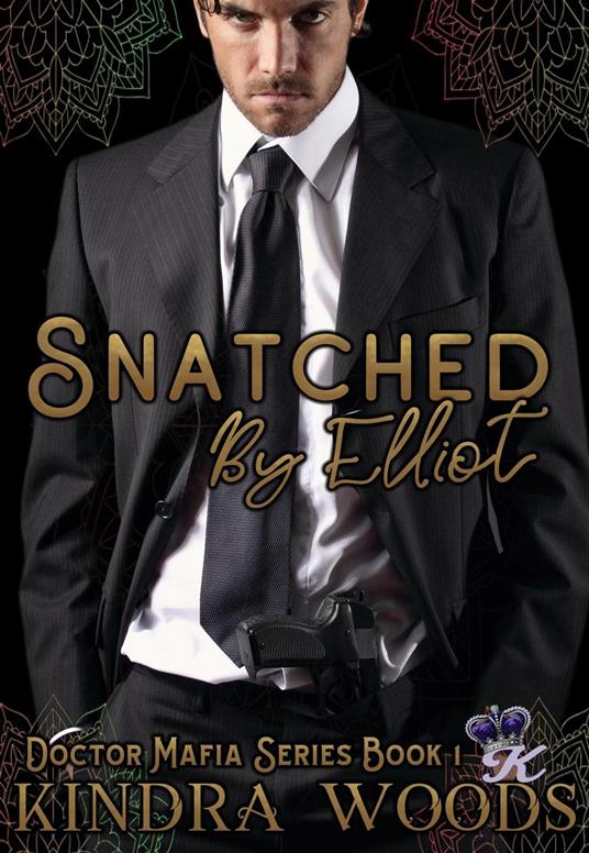 Snatched by Elliot