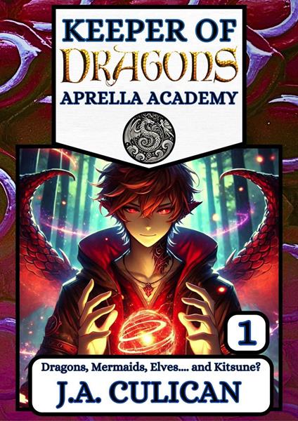Dragons, Mermaids, Elves.... and Kitsune? - J.A. Culican - ebook
