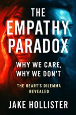 The Empathy Paradox