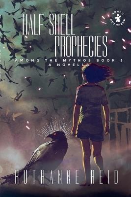 Half-Shell Prophecies - Ruthanne Reid - cover