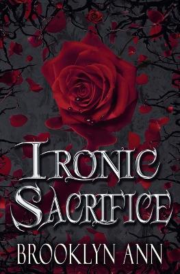 Ironic Sacrifice - Brooklyn Ann - cover