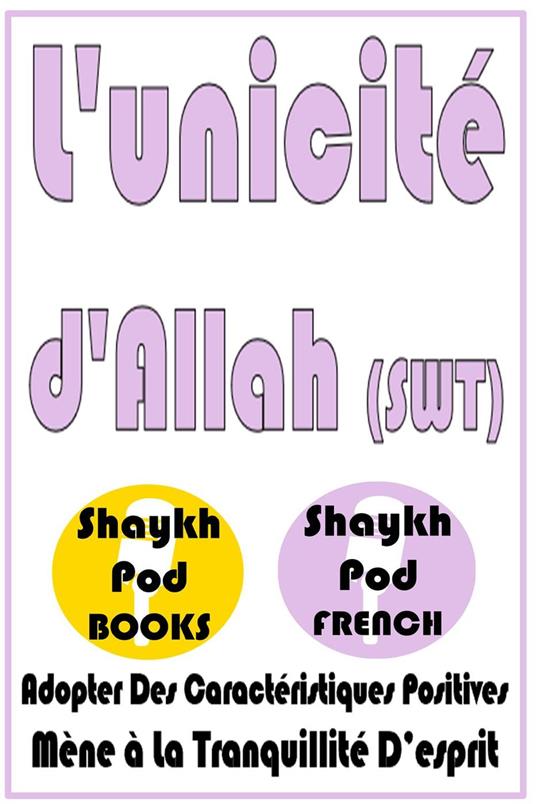 L'unicité d'Allah (SWT)