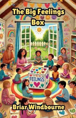 The Big Feelings Box - Briar Windbourne - cover