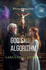 God's Algorithm: Lara's Final Journey