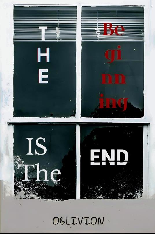 Oblivion: The Beginning Is the End