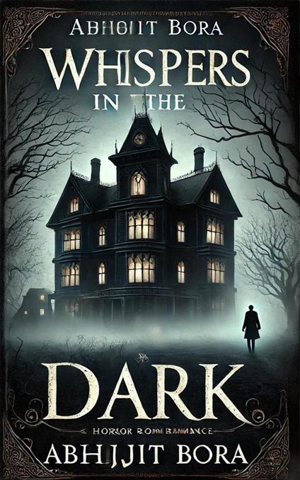 Whispers in the Dark