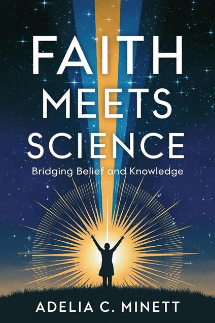 Faith Meets Science: Bridging Belief and Knowledge