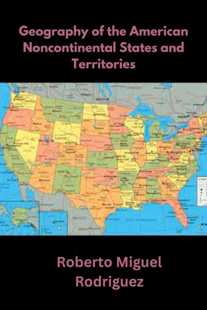 Geography of the American Noncontinental States and Territories