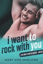 I Want To Rock With You
