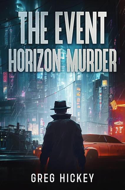 The Event Horizon Murder