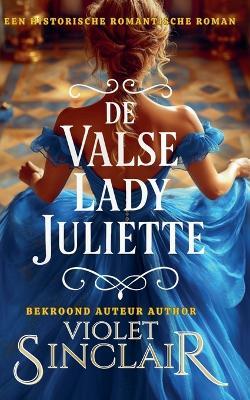De Valse Lady Juliette - Violet Sinclair - cover