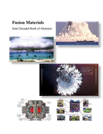 Fusion Materials Semi Decadal Books of Abstracts