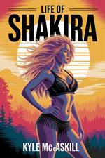 Life of Shakira