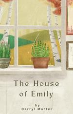 The House of Emily